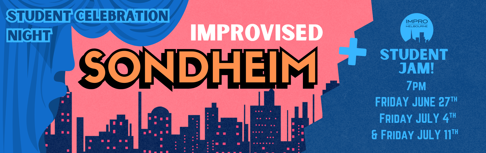 Improvised Sondheim - Student Celebration Night